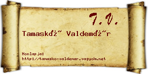 Tamaskó Valdemár névjegykártya